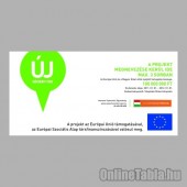 Uniós Projekt táblák - Új Széchenyi Terv (ÚSZT) - B típusú (300x150 cm)