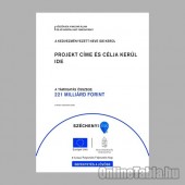 Uniós Projekt táblák - Széchenyi 2020 - D típusú (A/3, Álló)