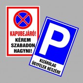 Figyelmeztető és tiltó matricák, táblák, - Parkolási táblák