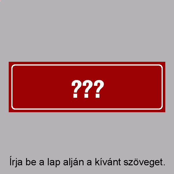 ??? Igény szerinti szöveg