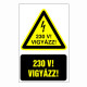 Vigyázz! 230V!