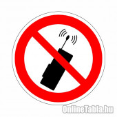 Mobiltelefon használata tilos!