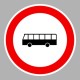 KRESZ tábla, Közúti jelzőtábla - "C" Tilalmi jelzőtáblák - Autóbusszal behajtani tilos