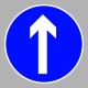 KRESZ tábla, Közúti jelzőtábla - "D" Utasítást adó jelzőtáblák - Kötelező haladási irány, egyenesen