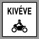 KRESZ tábla, Közúti jelzőtábla - "H" Kiegészítő jelzőtáblák - Kivéve Motorkerékpár