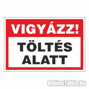 /2432-5205-thickbox/vigyazat-toltes-alatt.jpg